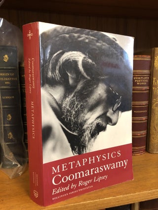 1351276 METAPHYSICS [VOLUME TWO ONLY]. Ananda Coomaraswamy, Roger Lipsey