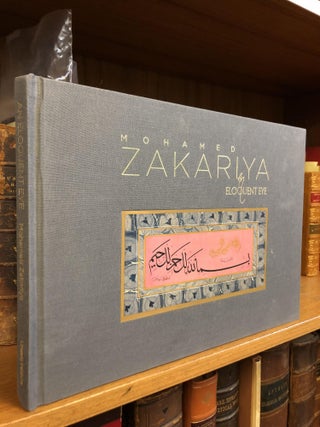 1351945 AN ELOQUENT EYE: RECENT WORKS BY MOHAMED ZAKARIYA. Mohamed Zakariya, Suleyman Cooke,...