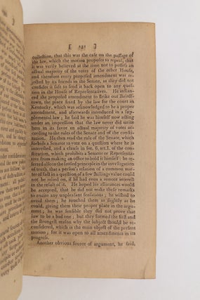 Debates in the Congress of the United States on the Bill for Repealing the Law "For the More Convenient Organization of the Courts of the United States;" During the First Session of the Seventh Congress