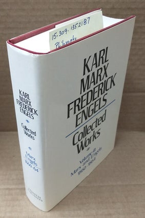 1352187 COLLECTED WORKS. VOLUME 41: MARX AND ENGELS: 1860-64. Karl Marx, Friedrich Engels