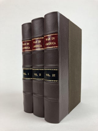 1352362 THE HISTORY OF THE WAR IN AMERICA BETWEEN GREAT BRITAIN AND HER COLONIES [THREE VOLUMES