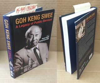 1352364 Goh Keng Swee: A Legacy of Public Service. Emrys Chew, Chong Guan Kwa