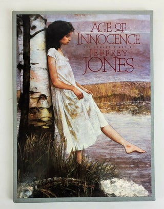 1352450 The Age of Innocence: The Romantic Art of Jefferey Jones [Signed]. Jeffery Jones