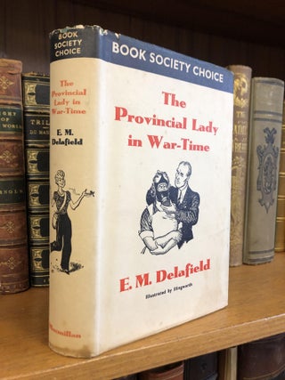 1352558 THE PROVINCIAL LADY IN WAR-TIME. E. M. Delafield