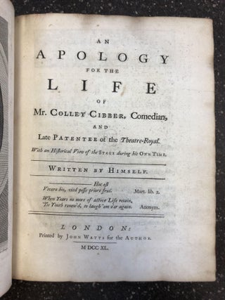 1352644 AN APOLOGY FOR THE LIFE OF COLLEY CIBBER, COMEDIAN. Colley Cibber