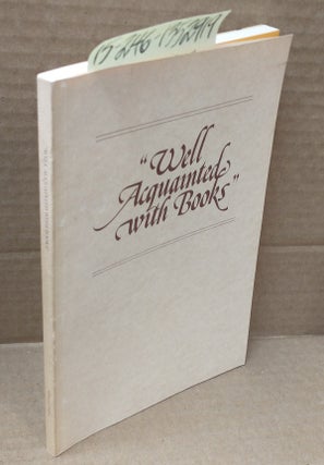 1352919 "Well Acquainted with Books" The Founding Framers of 1787. Robert A. Rutland