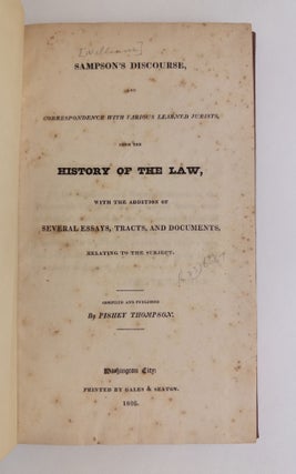 SAMPSON'S DISCOURSE, AND CORRESPONDENCE WITH VARIOUS LEARNED JURISTS, UPON THE HISTORY OF THE LAW