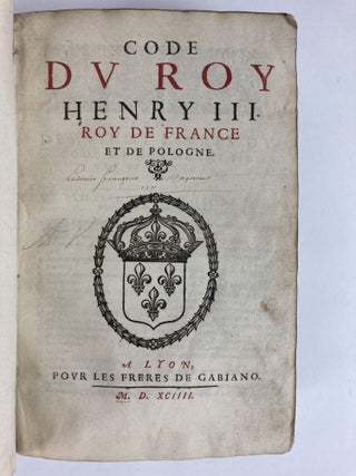 Code Du Roy Henry III, Roy de France et de Pologne