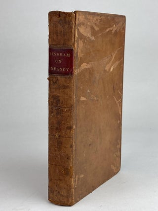 1353026 THE LAW OF INFANCY AND COVERTURE. Peregrine Bingham