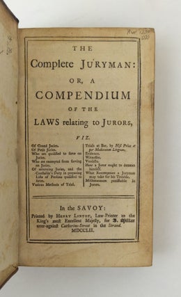 The Complete Juryman: Or, a Compendium of the Laws relating to Jurors