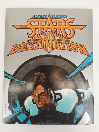 1353105 The Stars My Destination. Alfred Bester, Howard Chaykin, Byron Preiss