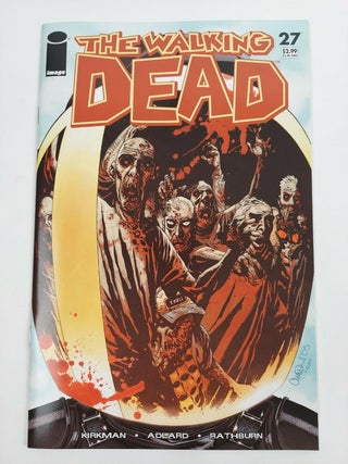 1353343 The Walking Dead No. 27. Robert Kirkman, Charlie Adlard, Cliff Rathburn