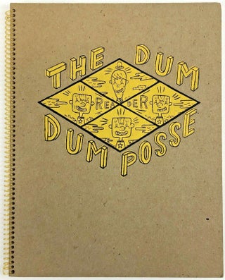 1353381 The Dum Dum Posse Reader. Ronald Rege Jr