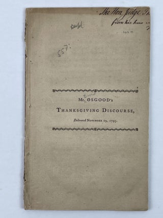 1353616 A Discourse, Delivered on the Day of Annual Thanksgiving, November 19, 1795. David Osgood