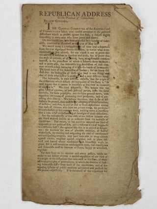 1353663 Republican Address to the Freemen of Connecticut. General Committee of the Republicans of...