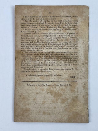 An Exposition of the Meaning of the Clause in the Constitution of the United States, that "no State shall pass any ex post facto law, or law impairing the obligation of contracts;" and an Examination of the Opinions of the Court of Appeals of Kentucky, in the Cases of "Blair vs. Williams" and "Lapsley vs. Brashear", in a Petition for Re-hearing
