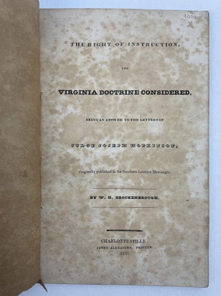 The Right of Instruction. The Virginia Doctrine Considered. Being an Answer to the Letters of Judge Joseph Hopkinson.
