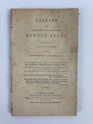 1353744 Letters to the Right Honourable Edmund Burke. Joseph Priestley