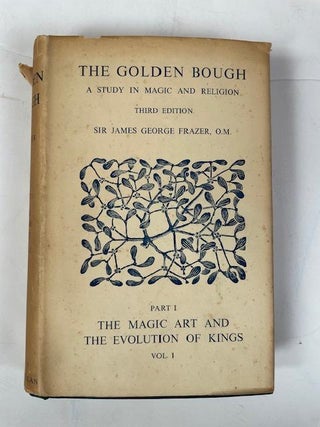 THE GOLDEN BOUGH: A STUDY IN MAGIC AND RELIGION [13 Volumes]