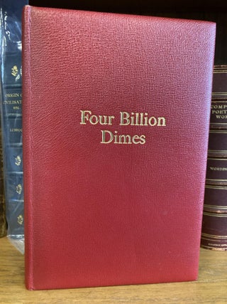 1353895 FOUR BILLION DIMES [INSCRIBED BY BASIL O'CONNOR TO VICTOR COHN]. Victor Cohn