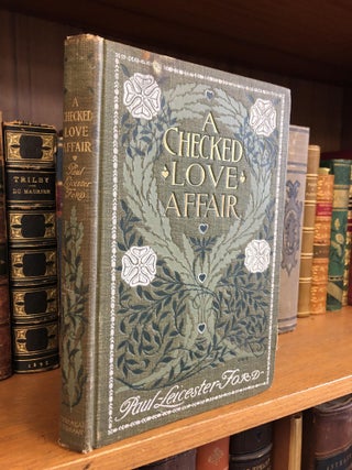 1353915 A CHECKED LOVE AFFAIR. Paul Leicester Ford, Harrison Fisher