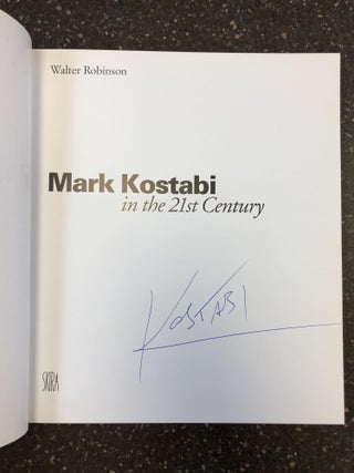 MARK KOSTABI IN THE 21ST CENTURY [SIGNED]