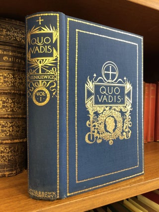 QUO VADIS: A NARRATIVE OF THE TIME OF NERO [TWO VOLUMES]