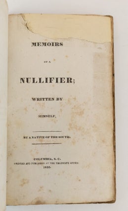 Memoirs of a Nullifier; Written by Himself