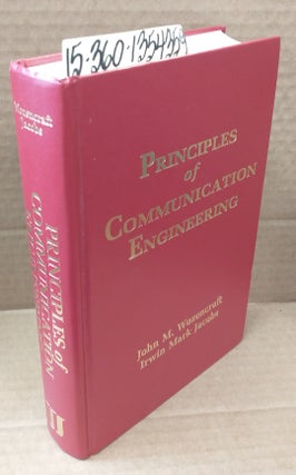 1354359 Principles of Communication Engineering. John M. Wozencraft, Irwin Mark Jacobs
