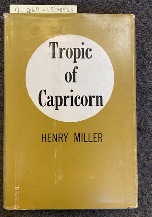 1354468 TROPIC OF CAPRICORN. Henry Miller