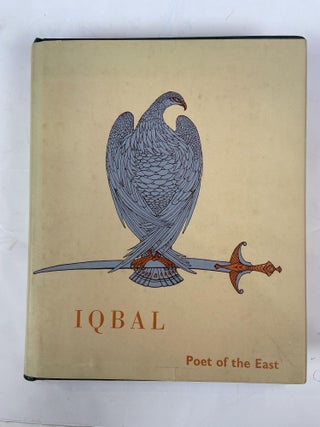 1354492 POET OF THE EAST AND CHUGHTAI. Mohammad Iqbal, Abdur Rahman Chughtai, S. A. Rahman