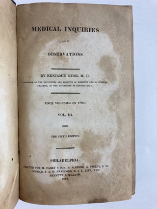 MEDICAL INQUIRIES AND OBSERVATIONS (VOLUMES THREE AND FOUR ONLY)
