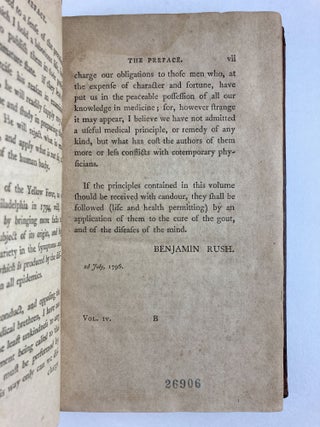 MEDICAL INQUIRIES AND OBSERVATIONS: CONTAINING AN ACCOUNT OF THE BILIOUS REMITTING AND INTERMITTING YELLOW FEVER, AS IT APPEARED IN PHILADELPHIA IN THE YEAR 1794. TOGETHER WITH AN INQUIRY INTO THE PROXIMATE CAUSE OF FEVER; AND A DEFENCE OF BLOOD-LETTING AS A REMEDY FOR CERTAIN DISEASES (VOLUME FOUR ONLY)