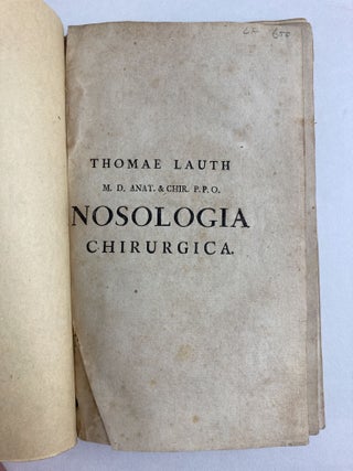 NOSOLOGIA CHIRURGIA. ACCEDIT NOTITIA AUCTORUM RECENTIORUM PLATNERO. IN USUM PRAELECTIONUM ACADEMICARUM