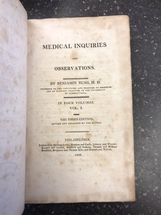 MEDICAL INQUIRIES AND OBSERVATIONS [FOUR VOLUMES]