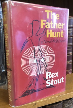1355085 THE FATHER HUNT. Rex Stout