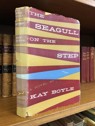 1355419 THE SEAGULL ON THE STEP [SIGNED]. Kay Boyle