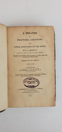 A TREATISE ON FRACTURES, LUXATIONS, AND OTHER AFFECTIONS OF THE BONES