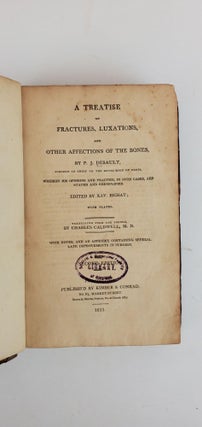 A TREATISE ON FRACTURES, LUXATIONS, AND OTHER AFFECTIONS OF THE BONES