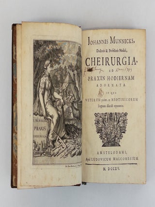 CHEIRURGIA, AD PRAXIN HODIERNAM ADORNATA. IN QUA VETERUM PARITER, AC NEOTERICORUM DOGMATA DILUCIDE EXPONUNTUR