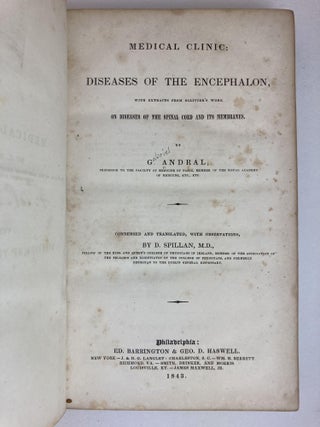 MEDICAL CLINIC: DISEASES OF THE ENCEPHALON, WITH EXTRACTS FROM OLLIVIER'S WORK ON DISEASES OF THE SPINAL CORD AND ITS MEMBRANES (VOLUME THREE ONLY)