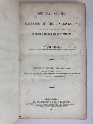 MEDICAL CLINIC: DISEASES OF THE ENCEPHALON, WITH EXTRACTS FROM OLLIVIER'S WORK ON DISEASES OF THE SPINAL CORD AND ITS MEMBRANES (VOLUME THREE ONLY)