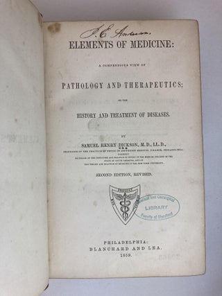 ELEMENTS OF MEDICINE: A COMPENDIOUS VIEW OF PATHOLOGY AND THERAPEUTICS; OR THE HISTORY AND TREATMENT OF DISEASES