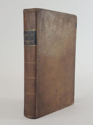 1355630 A CRITICAL AND EXPERIMENTAL ESSAY ON THE CIRCULATION OF THE BLOOD; ESPECIALLY AS OBSERVED...