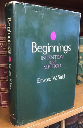 1355796 BEGINNINGS: INTENTION AND METHOD. Edward Said
