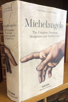 1355815 MICHELANGO: THE COMPLETE PAINTINGS, SCULPTURES AND ARCHITECTURE. Frank Zöllner,...