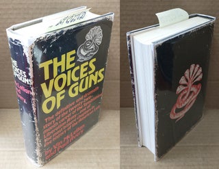 1355938 The Voices of Guns: The Definitive and Dramatic Story of the Twenty-Two-Month Career of...