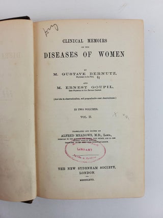 CLINICAL MEMOIRS ON THE DISEASES OF WOMEN [Two Volumes]