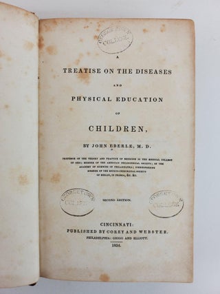 A TREATISE ON THE DISEASES AND PHYSICAL EDUCATION OF CHILDREN