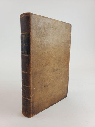 1356087 A PRACTICAL TREATISE ON THE DISEASES PECULIAR TO WOMEN: ILLUSTRATED BY CASES, DERIVED...